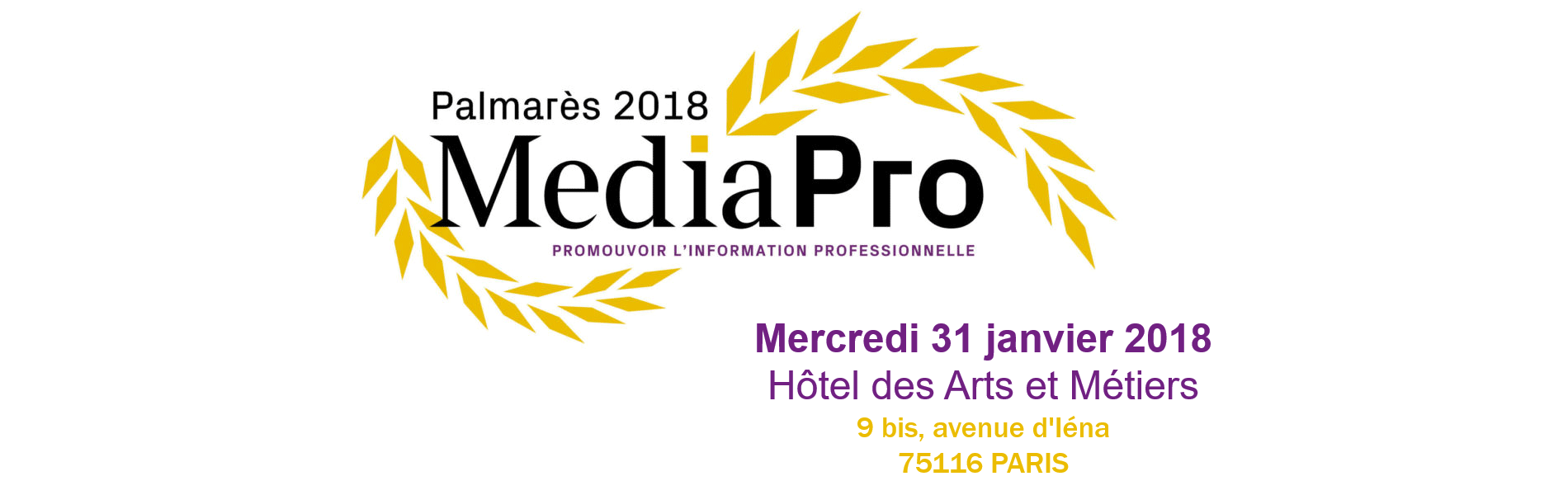 La Cérémonie de Remise des Prix du Palmarès MediaPro 2018 aura lieu le 31 janvier