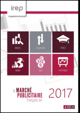 Le rapport IREP sur le Marché Publicitaire 2017 est maintenant disponible