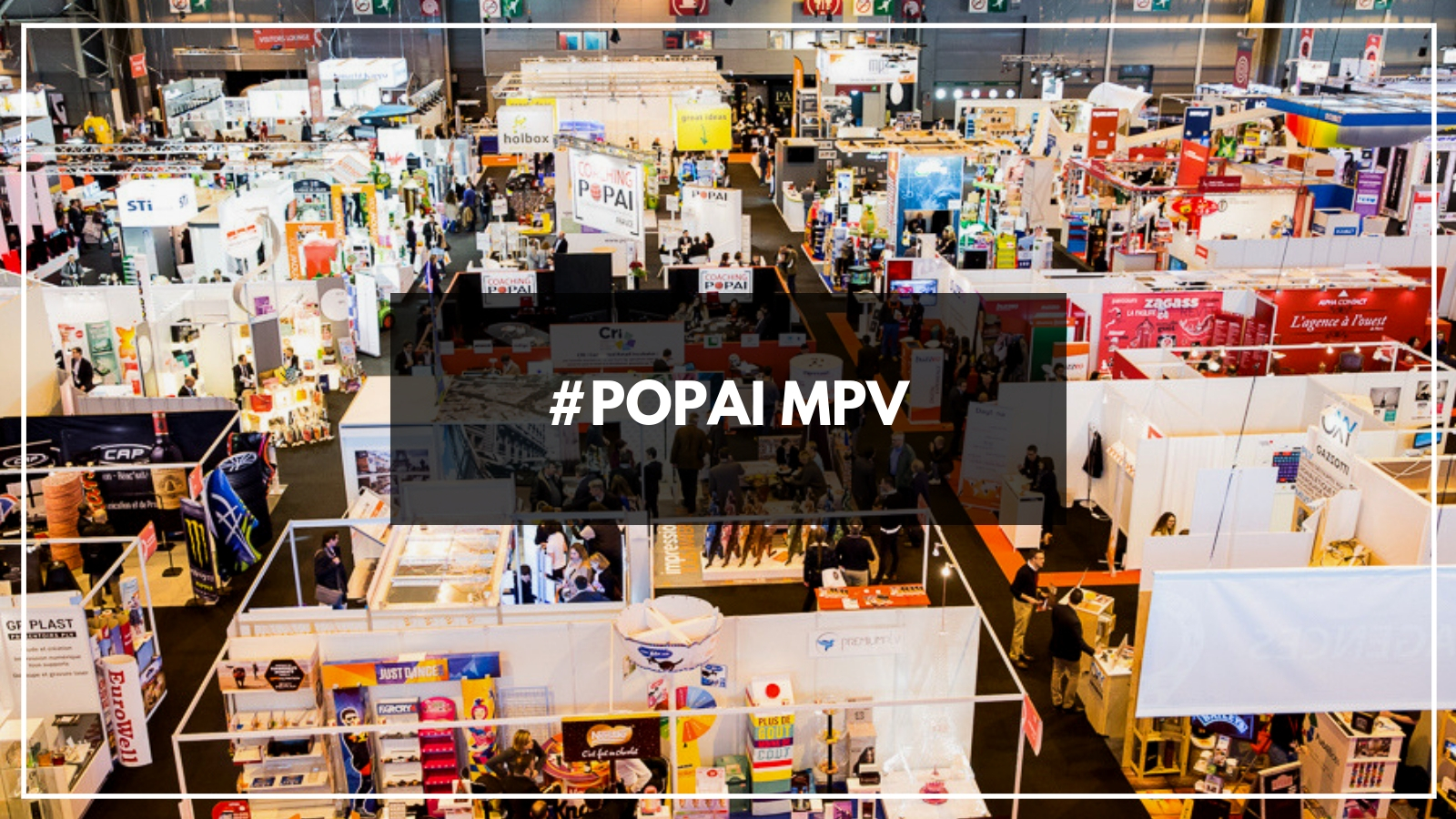 Report en 2021 du salon MPV (Marketing Point de Vente) et du Concours POPAI AWARDS PARIS